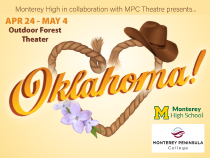 Monterey High in collaboration with MPC Theatre present Oklahoma! at the Outdoor Forest Theater in Carmel-by-the-Sea.